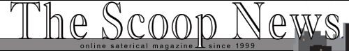 The Scoop News Saterical Newspaper